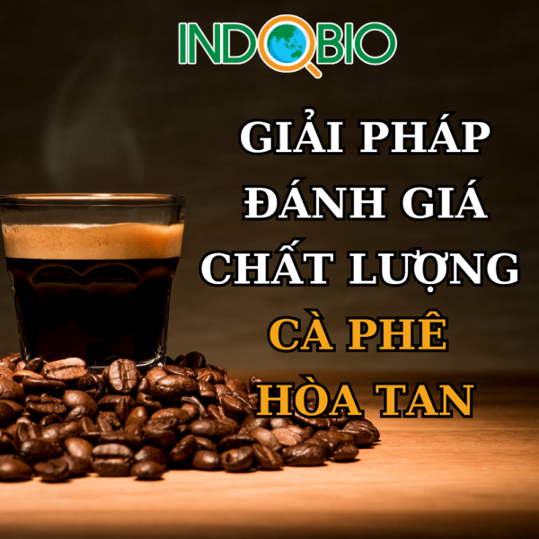 Bí quyết đánh giá chất lượng cà phê hòa tan: TDS, độ ngọt và nhiệt độ